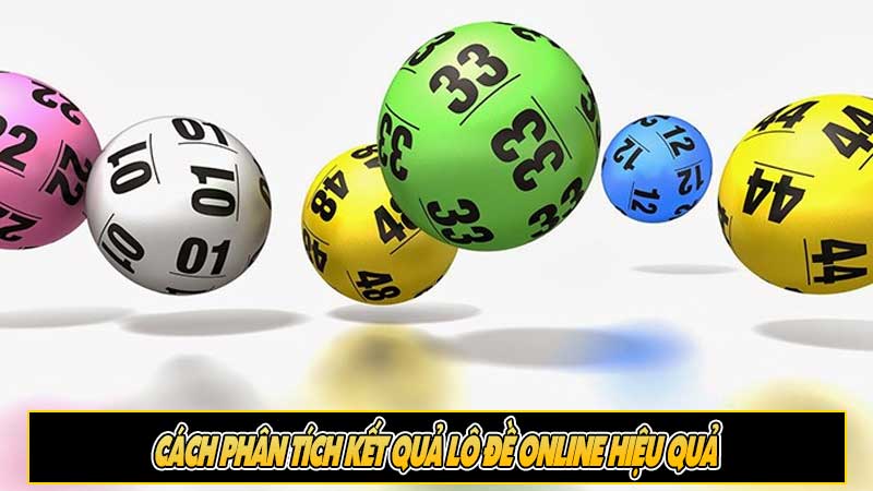 Cách phân tích kết quả lô đề online hiệu quả